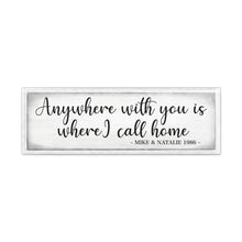"Anywhere with you is where I call home" Personalized Word Art Canvas (Song lyrics in written form inspire fond memories)