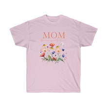 "Mom You Are Greatly Loved" T Shirt