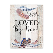 "How Sweet it is" Personalized Blue Bird Personalized Canvas Art Anniversary - Wedding