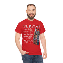 "Purpose" Inspirational Christian T Shirt Are you Ready