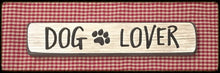 Router Sign "Dog Lover"