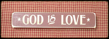Router Sign "God is Love"
