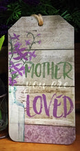 Shabby Chic Sign "Mother You are Loved"