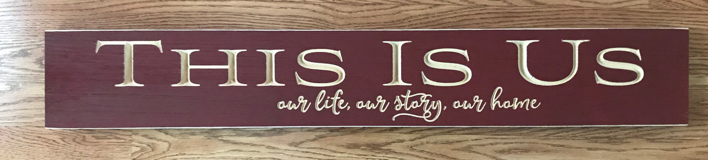 Router Sign “This Is Us” (Red)
