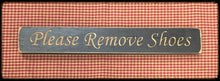 Router Sign "Please Remove Shoes"